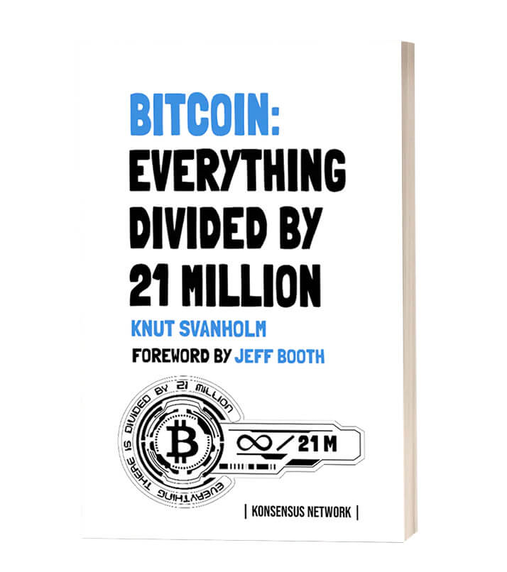 Bitcoin: Everything divided by 21 million - Knut Svanholm (Multilanguage)